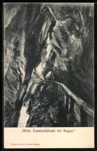 AK Ragaz, Mitte der Taminaschlucht