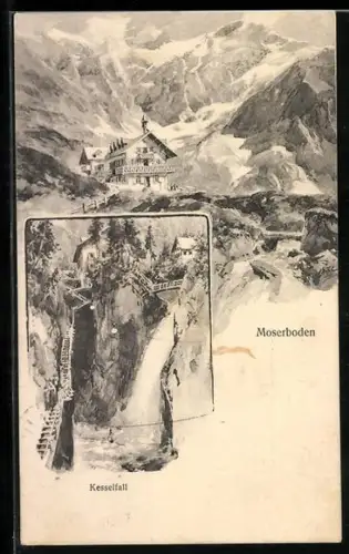 Künstler-AK Edward Theodore Compton: Kaprun, Moserbodenhotel und Kesselfall