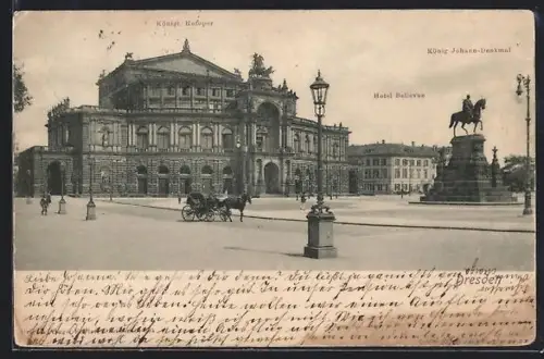 AK Dresden, Königl. Hoftheater, König Johann-Denkmal, Hotel Bellevue