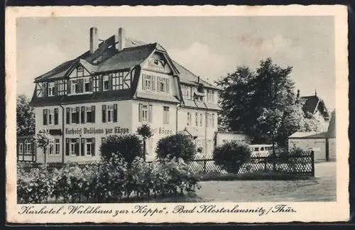 AK Bad Klosterlausnitz, Kurhotel Waldhaus zur Köppe