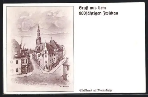 Künstler-AK Zwickau, Schiffhaus mit Marienkirche, Anlasskarte 800jähriges Jubiläum