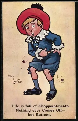 Künstler-AK sign. Reg Carter: Nothing ever Comes Off, but Buttons, Junge verliert seine Knöpfe