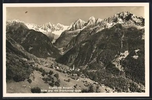 AK Soglio im Bergell, Blick gegen die Bondascagruppe