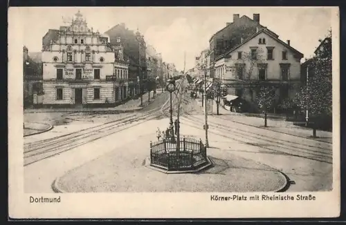 AK Dortmund, Körner-Platz mit Rheinische Strasse, Restaurant Bershoff
