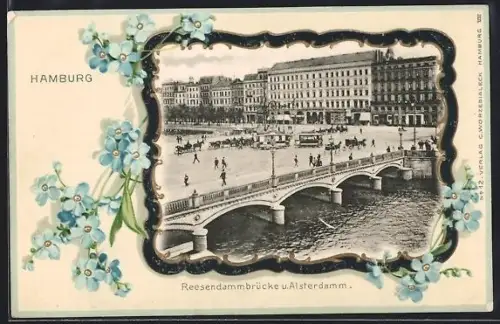 Präge-AK Hamburg, Partie an der Reesendammbrücke mit Vergissmeinnicht im Passepartout