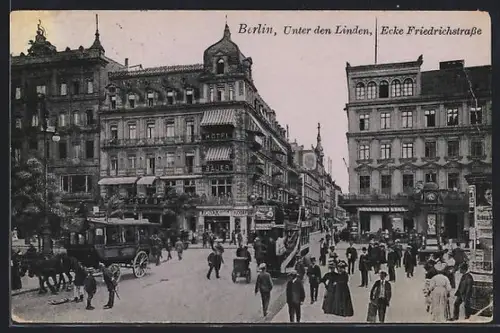 AK Berlin, Unter den Linden Ecke Friedrichstrasse, Hotel Bauer