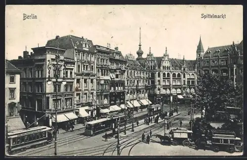AK Berlin, Spittelmarkt mit Strassenbahnen