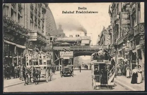 AK Berlin, Bahnhof Friedrichstrasse, Strassenbahn, Hotel Silesia