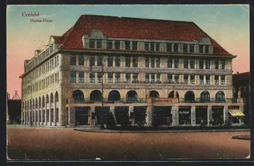 AK Crefeld, Hansa-Haus