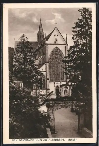 AK Altenberg /Rhld., Der Bergische Dom
