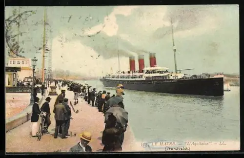 AK Le Havre, Ankuft des Passagierschiffes L`Aquitaine