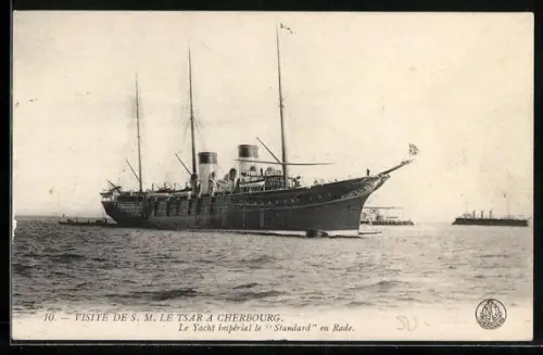 AK Cherbourg, Visite de S. M. Le Tsar a Cherbourg, Le Yacht impérial le Standard en Rade