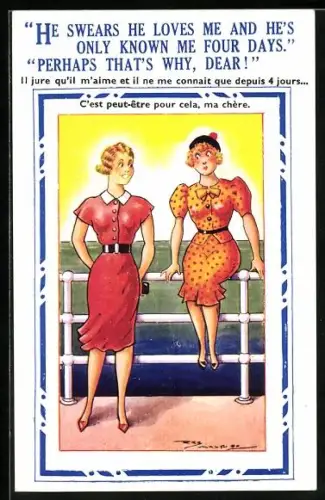 Künstler-AK Maurice: Frauen unterhalten sich über einen Mann, He swears he loves me and he`s only known me four days