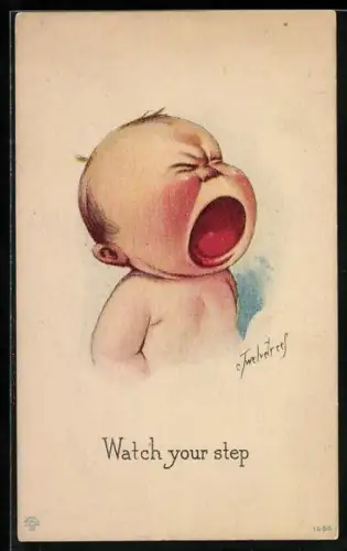 Künstler-AK Charles Henry Twelvetrees: Schreiendes Kleinkind, Watch your step