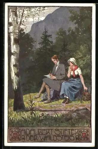 Künstler-AK Ernst Kutzer: Adalbert Stifter Karte Nr. 25, Der Waldsteig, Der Dichter und die Magd