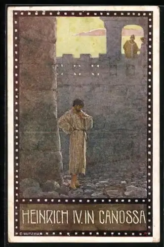 Künstler-AK Ernst Kutzer: Im Zeichen der Religion, Bussgang Heinrichs IV. in Canossa