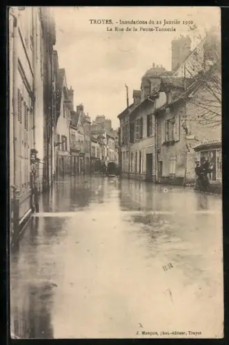 AK Troyes, Inondations du 22 Janvier 1910, La Rue de la Petite-Tannerie