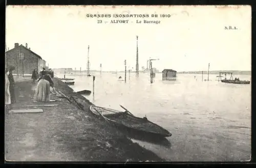 AK Alfort, Le Barrage, Grandes inondations de 1910