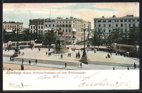 AK Hamburg, Kaiser Wilhelm-Denkmal auf dem Rathausmarkt