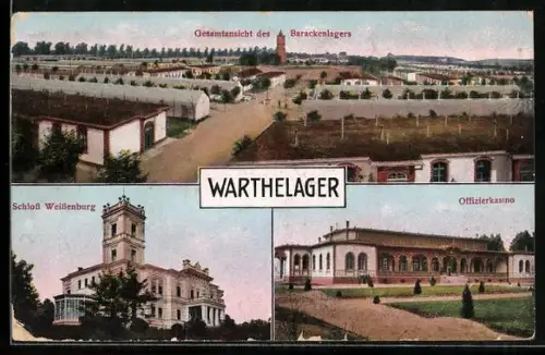 AK Warthelager, Schloss Weissenburg, Offizierskasino, Gesamtansicht des Barackenlagers