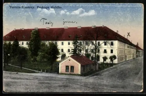 AK Terezin, Kasárny, Prokopa Holeho