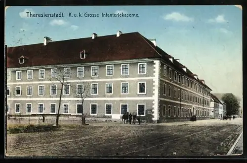 AK Theresienstadt / Terezin, K. u. K. Grosse Infanteriekaserne