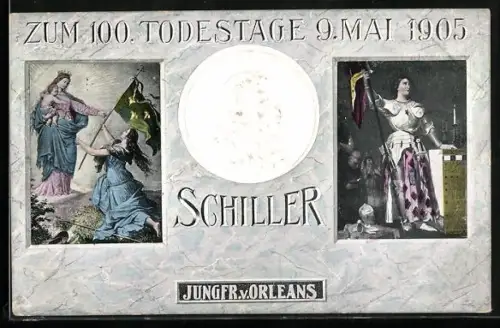 AK Zum 100 Todestage von Friedrich Schiller, Jungfr. v. Orleans
