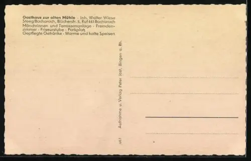 AK Steeg-Bacharach a. Rh., Gasthaus zur alten Mühle, Inh. Walter Wiese