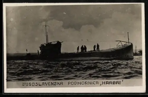 AK Jugoslawisches U-Boot Hrabri mit Besatzung