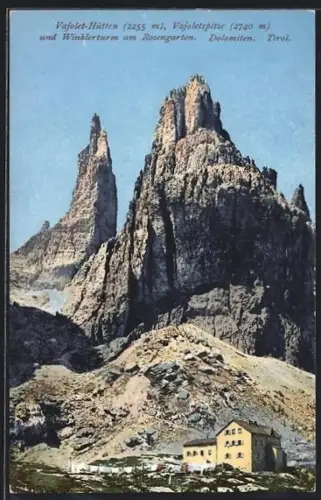 AK Vajolet-Hütte, Vajolet-Hütten mit Vajoletspitze und Winklerturm am Rosengarten