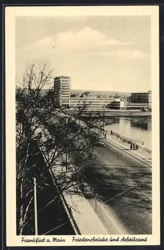 AK Frankfurt-Sachsenhausen, Friedensbrücke und Arbeitsamt