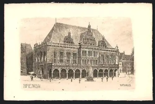 Künstler-AK Bremen, Rathaus mit Denkmal