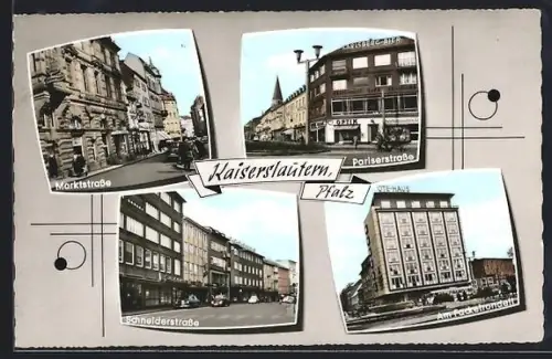 AK Kaiserslautern /Pfalz, Gasthaus Hexenbäcker in der Pariserstrasse, Ote-Haus am Fackelrondell, Schneiderstrasse