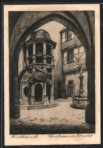 Künstler-AK Alt-Frankfurt, Wendeltreppe im Römerhof