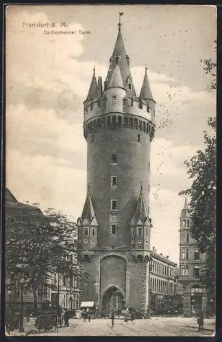 AK Frankfurt a. M., Eschenheimer Turm