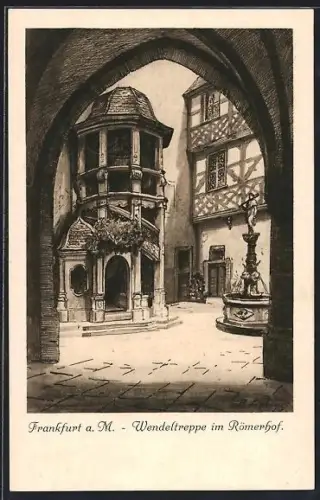 Künstler-AK Alt-Frankfurt, Wendeltreppe im Römerhof