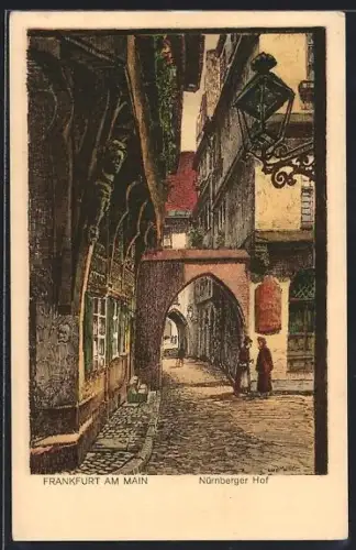 Künstler-AK Alt-Frankfurt, Nürnberger Hof