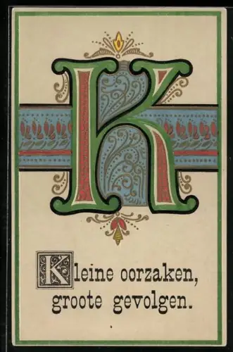 Präge-AK Kleine oorzaken, groote gevolgen, Buchstabe K