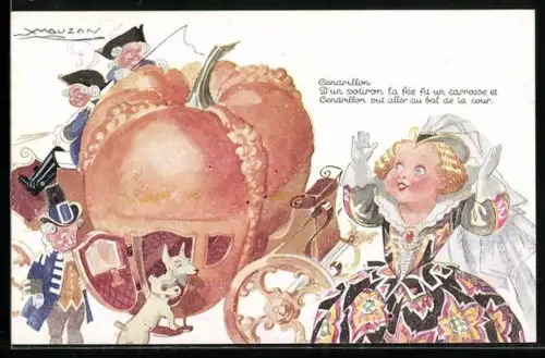 Künstler-AK Mauzan: Cendrillon, D`un potiron la fee fit un carosse..., Aschenputtel vor einer Kutsche