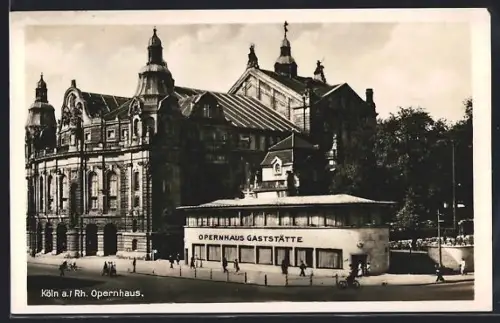 AK Köln-Neustadt, Blick zum Opernhaus mit Gaststätte