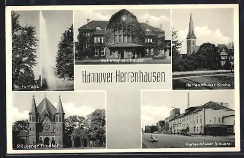 AK Hannover-Herrenhausen, Bahnhof Leinhausen, Gr. Fontaine, Stöckener Friedhof, Herrenhäuser Kirche