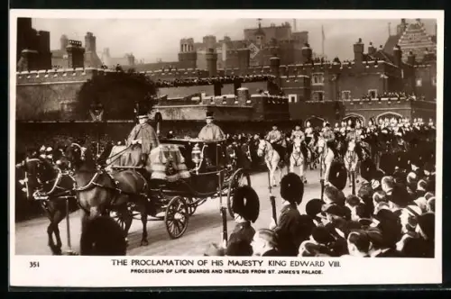 AK The Proclamation of King Edward VIII., Procession of Life Guards and Heralds from St. James`s Palace