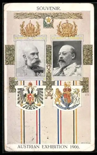 AK London, I. R. Austrian Exhibition 1906, Kaiser Franz Josef I. von Österreich und König Edward VII. von England