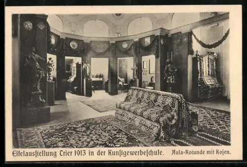AK Trier, Eifelausstellung 1913 in der Kunstgewerbeschule, Aula-Rotunde mit Kojen