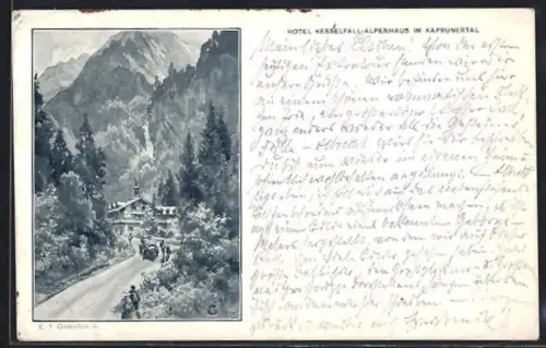 Künstler-AK Kesselfall-Alpenhaus im Kaprunertal, Hotel mit Strasse