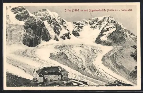 AK Schaubachhütte, Ansicht mit Ortler