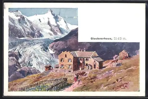 Künstler-AK Edward Theodore Compton: Glocknerhaus, Blick auf die Berghütte