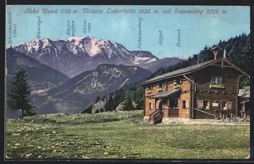 AK Wilhelm Eicherthütte, Berghütte mit Schneeberg, Panorama mit Hoher Wand, Gippel und Preineck