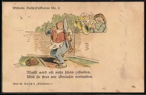 Künstler-AK Wilhelm Busch: Dideldum, Gärtner ärgert sich über Musiker