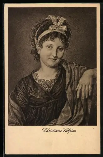 AK Christiane Vulpius, Goethes Freundin